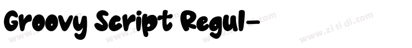 Groovy Script Regul字体转换